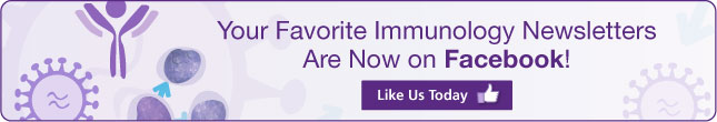 Your Favorite Immunology Newsletters Are Now on Facebook! Like Us Today!